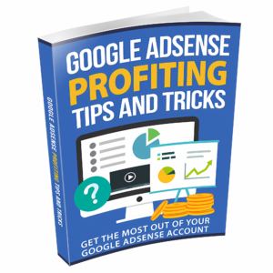 Google AdSense Profiting Tips & Tricks